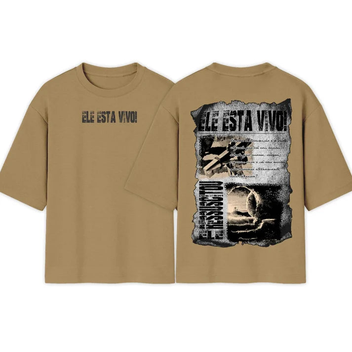 Camiseta Oversized | ELE ESTA VIVO! | lançamento